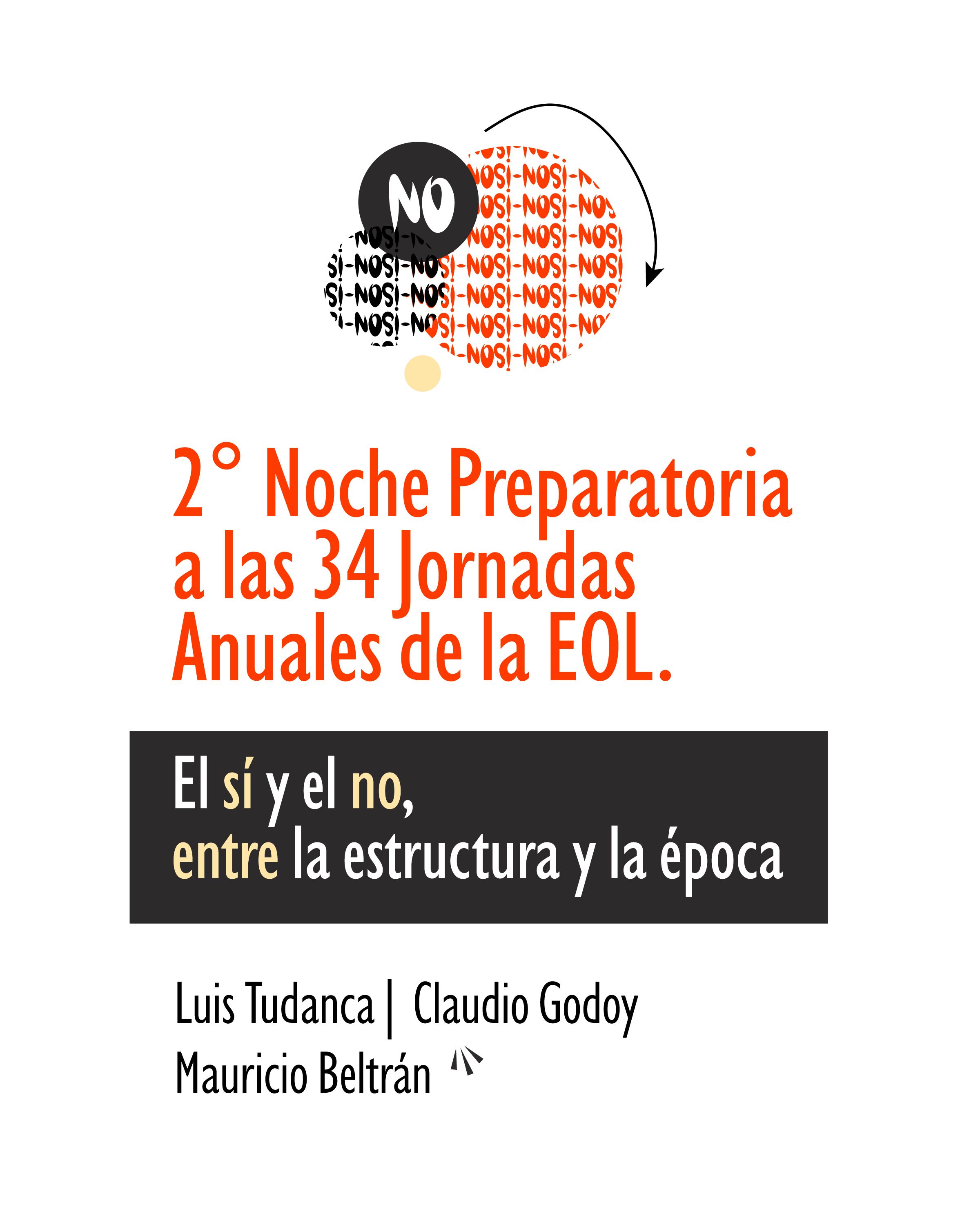 Epistémico - 2º noche preparatoria a las 34 jornadas anuales de la EOL
